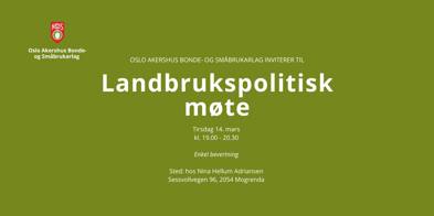 Landbrukspolitisk møte